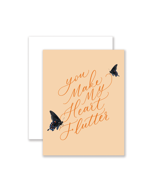You Make My Heart Flutter Greeting Card